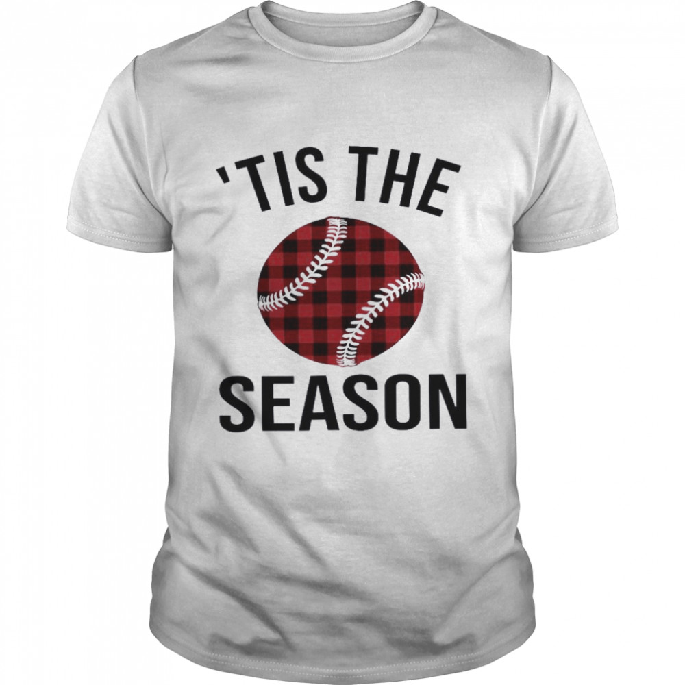 Tis The Season Shirt