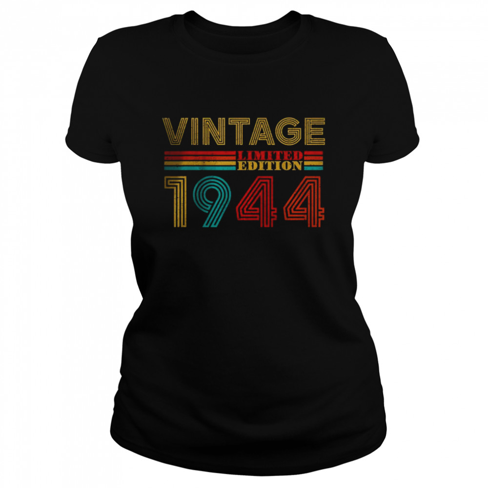 Vintage 1944 Limited Edition 78th Birthday T- Classic Women's T-shirt