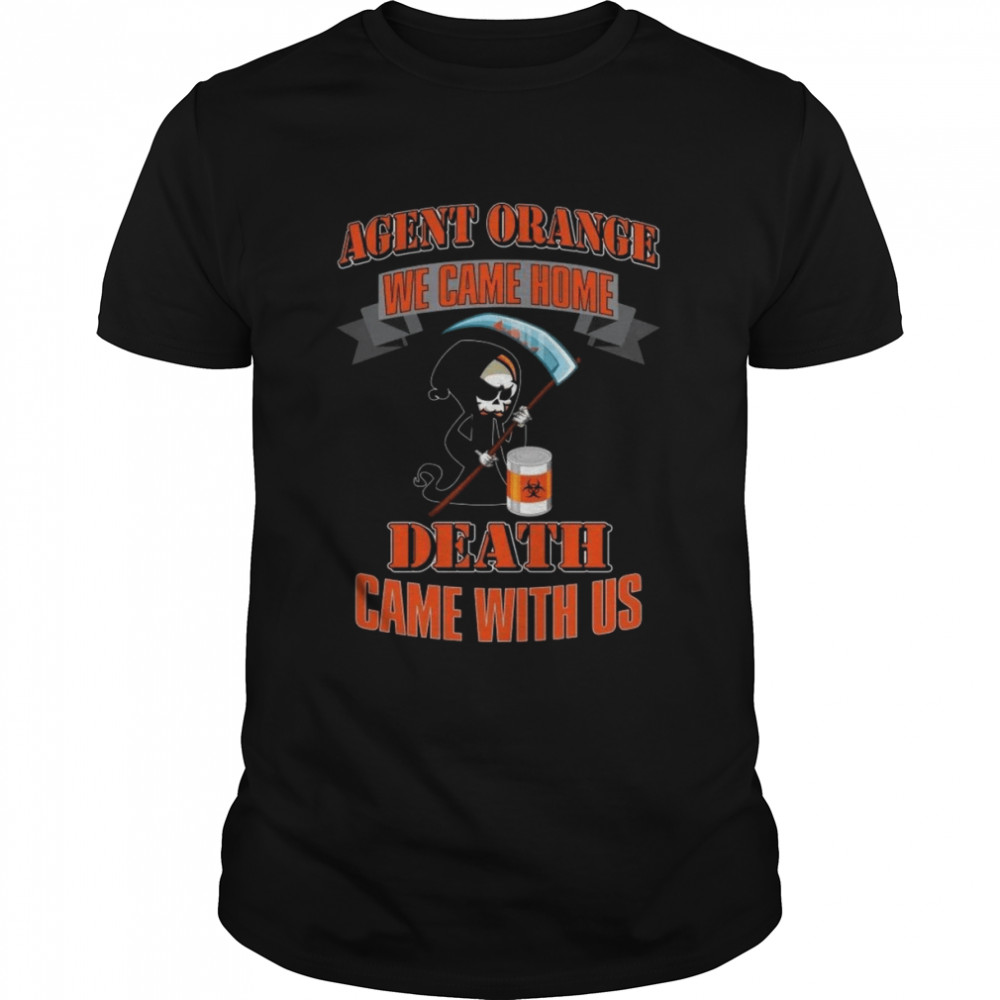 Agent orange we game home death game with us shirt