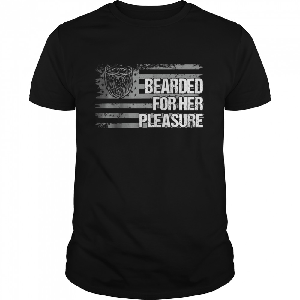 Bearded for Her Pleasure American Flag T-Shirt