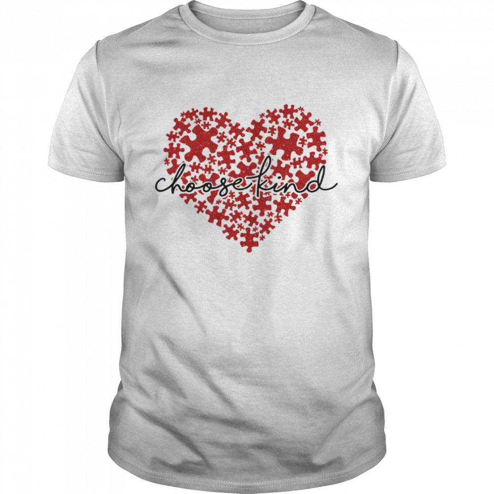 Autism Heart Choose Kind Shirt