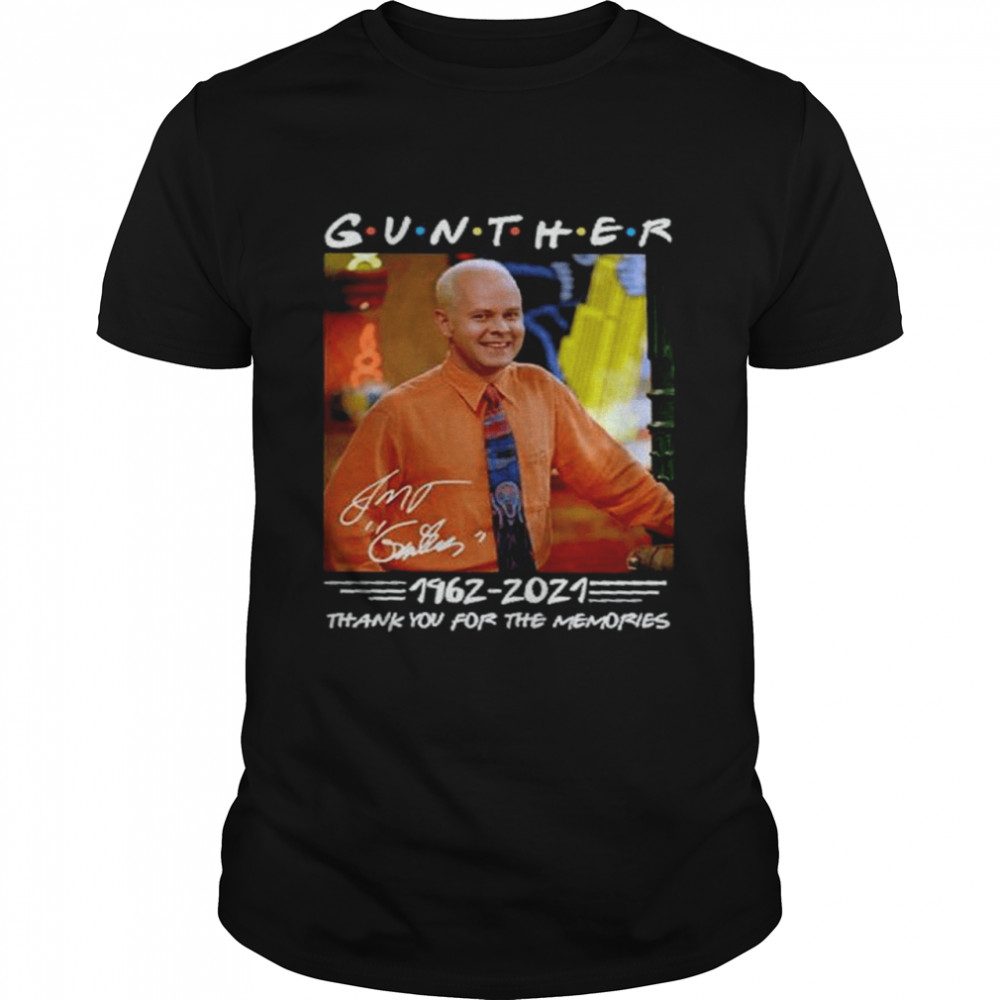Gunther 1962-2021 Thank You For The Memories Shirt