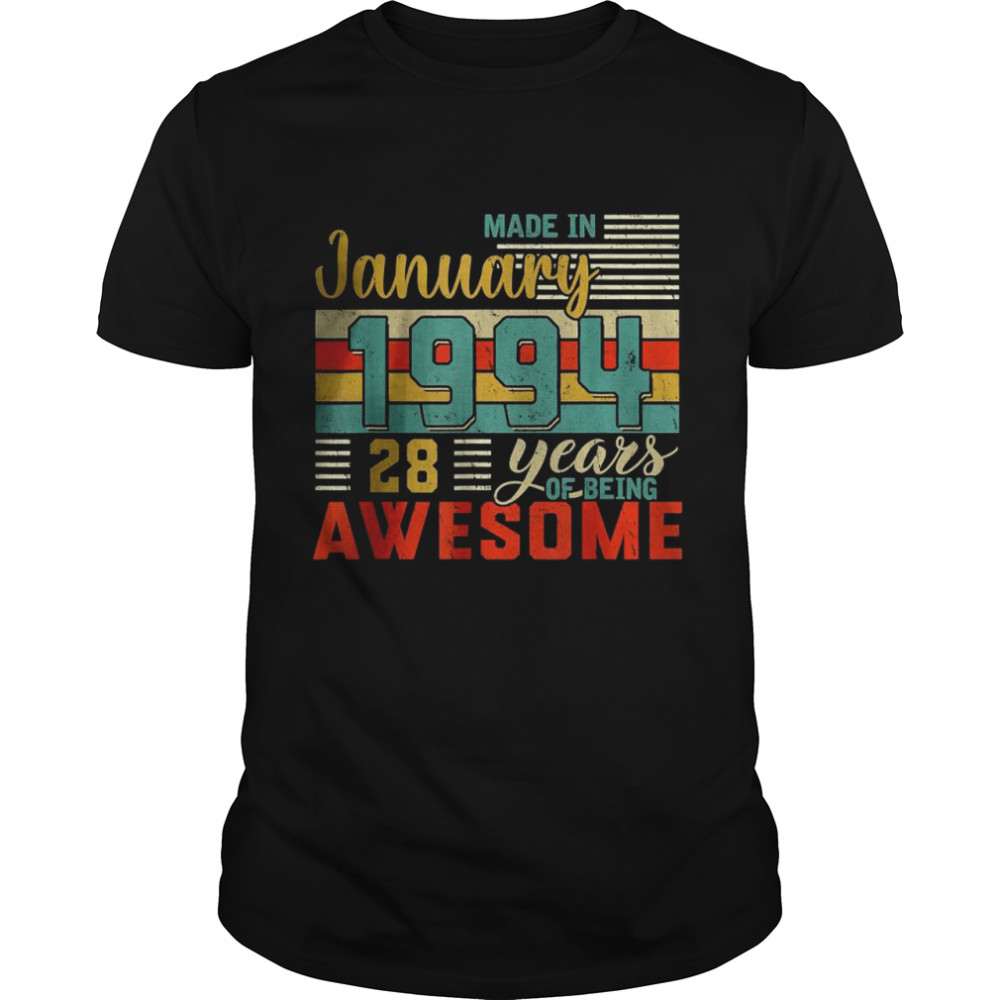 Made in January 1994 28th Years of Being Awesome Birthday T-Shirt