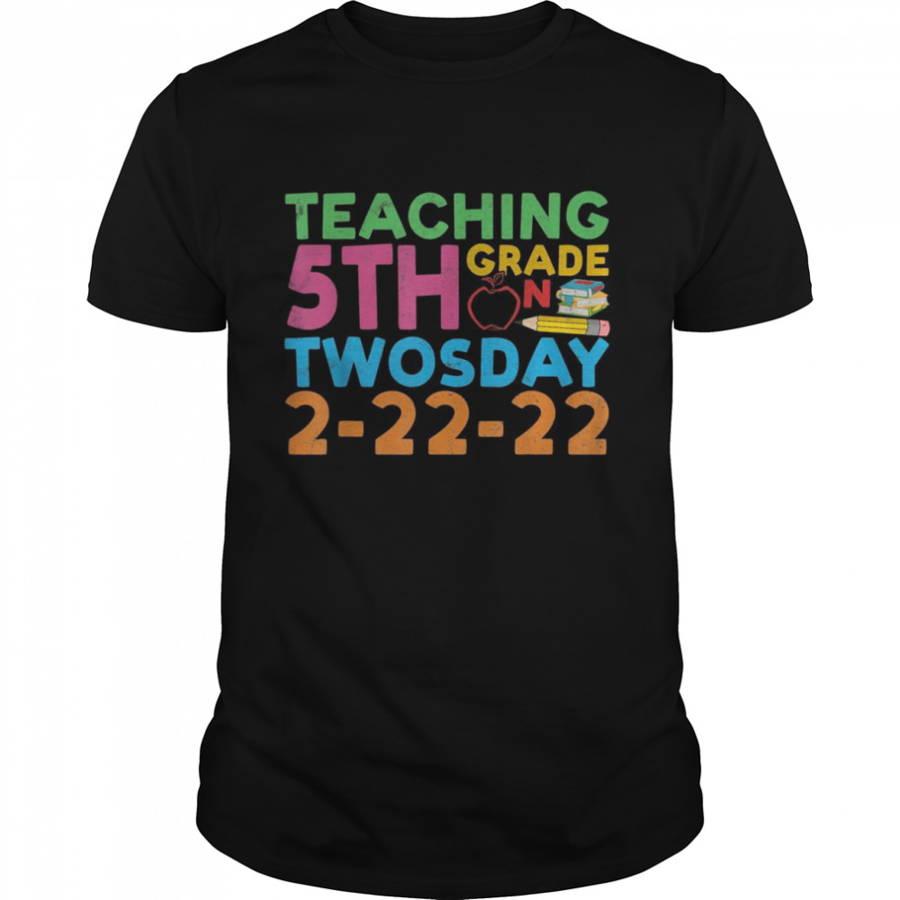 5th Grade Teacher on Twosday Numerology Date 22222 Shirt