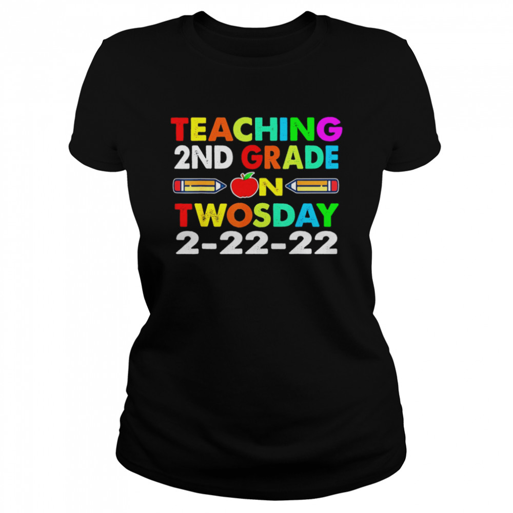 Teaching 2nd Grade On Twosday February 22nd 2022  Classic Women's T-shirt