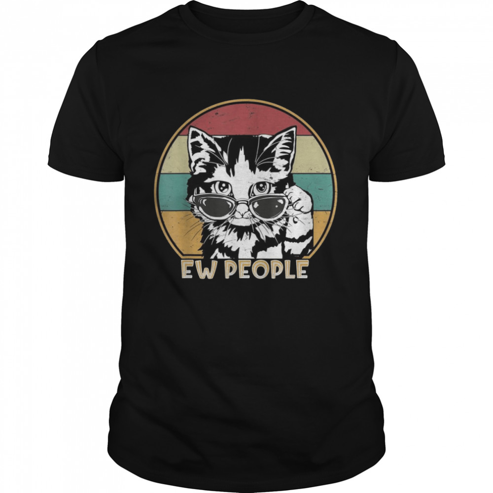 Ew People Retro Cat Vintage Anti Social Introvert Shirt
