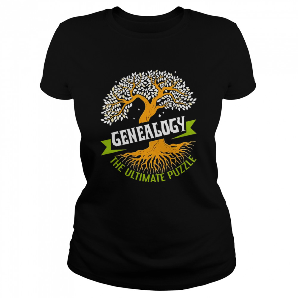 Genealogy The Ultimate Puzzle Genealogist Ancestry  Classic Women's T-shirt
