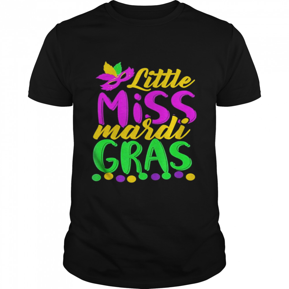 Little Miss Mardi Gras funny Mardi Gras 2022 shirt