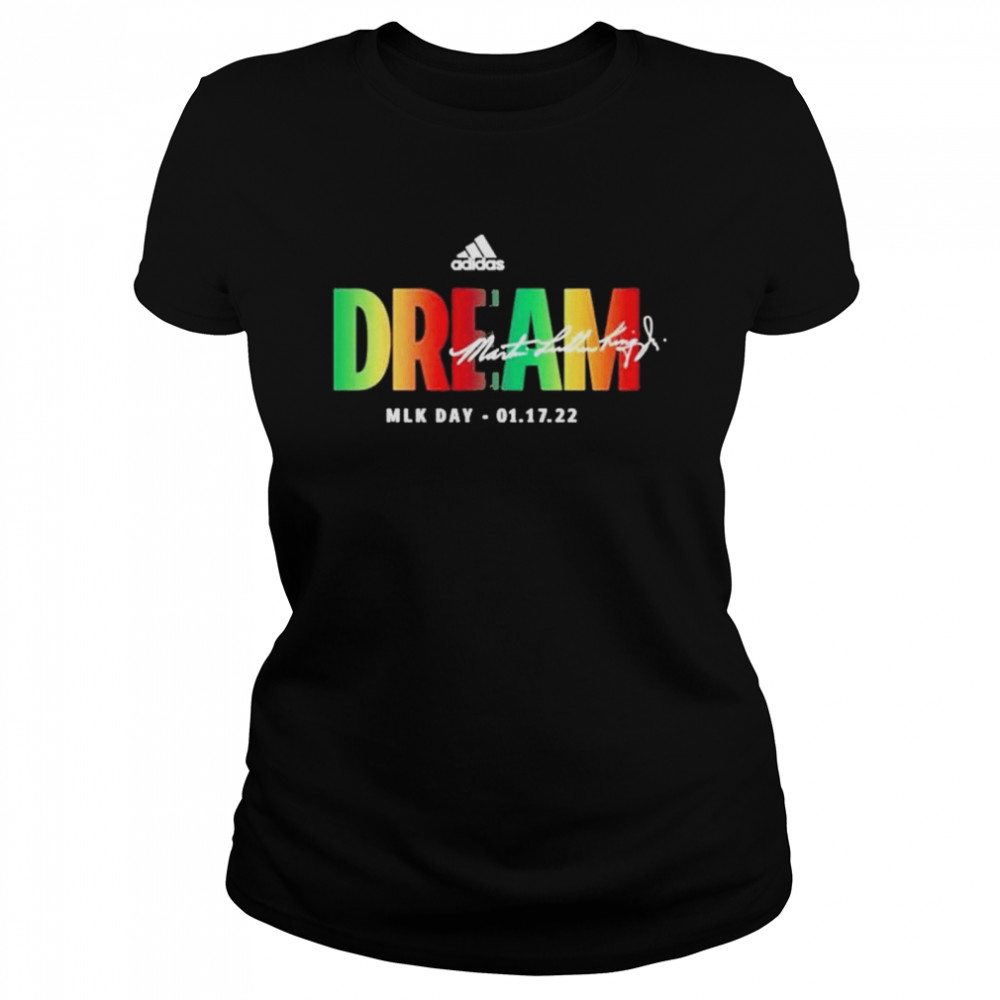 Inside the Hall Dream Dr. Martin Luther King Jr Mlk Day 01 17 22 shirt Classic Women's T-shirt