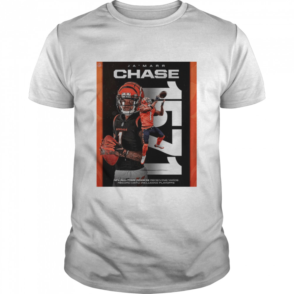 Ja’Marr Chase NFL all time rookie receiving yards record 1571 including playoffs poster shirt