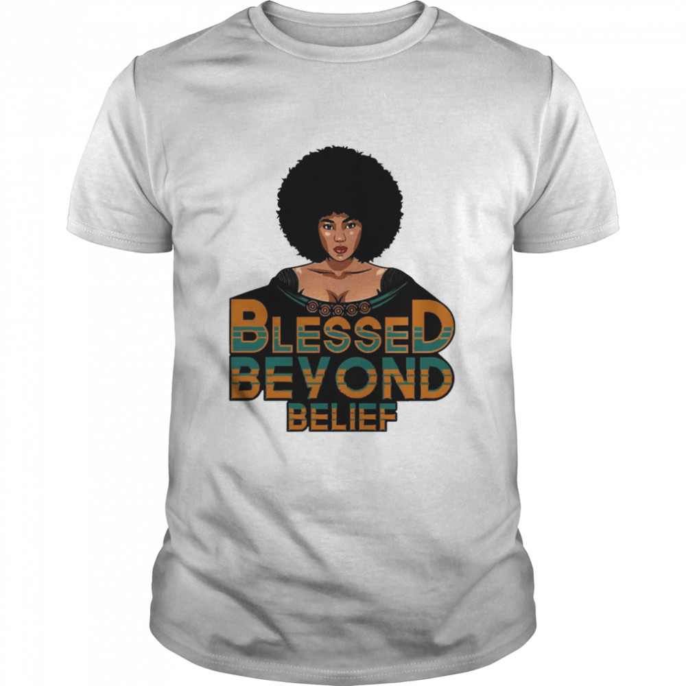 Blessed Beyond Belief Afro Lola Teal Shirt