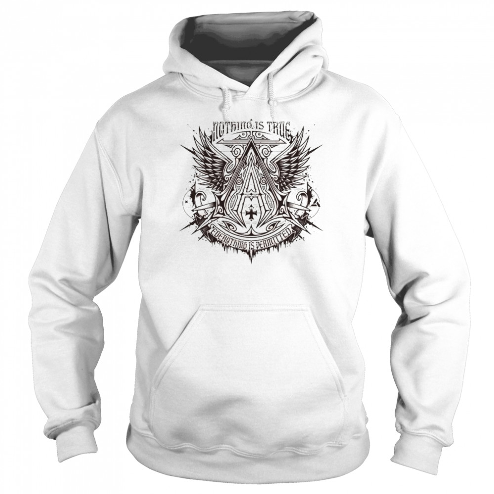 Nothing is true everything is permitted shirt Unisex Hoodie