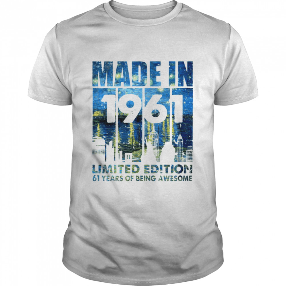 Made in 1961 limited edition 64 years of being awesome shirt Classic Men's T-shirt
