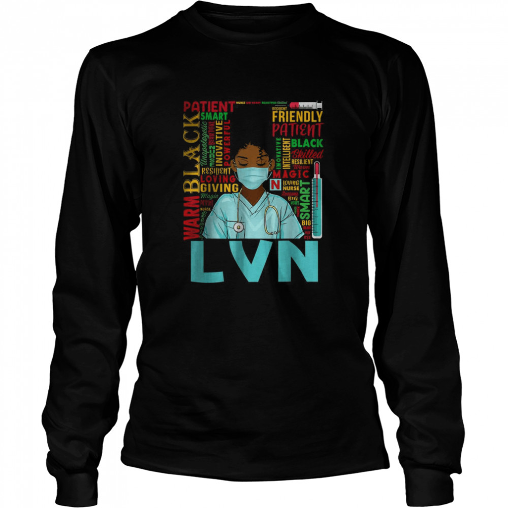 African American Women Black LVN Nurse Black History Month T- Long Sleeved T-shirt