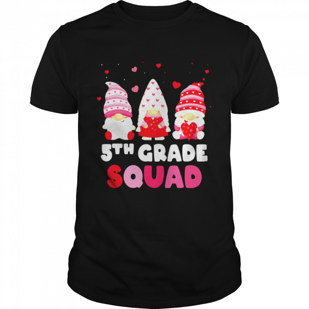 Happy Valentines Day Gnome 5th Grade Squad Shirt