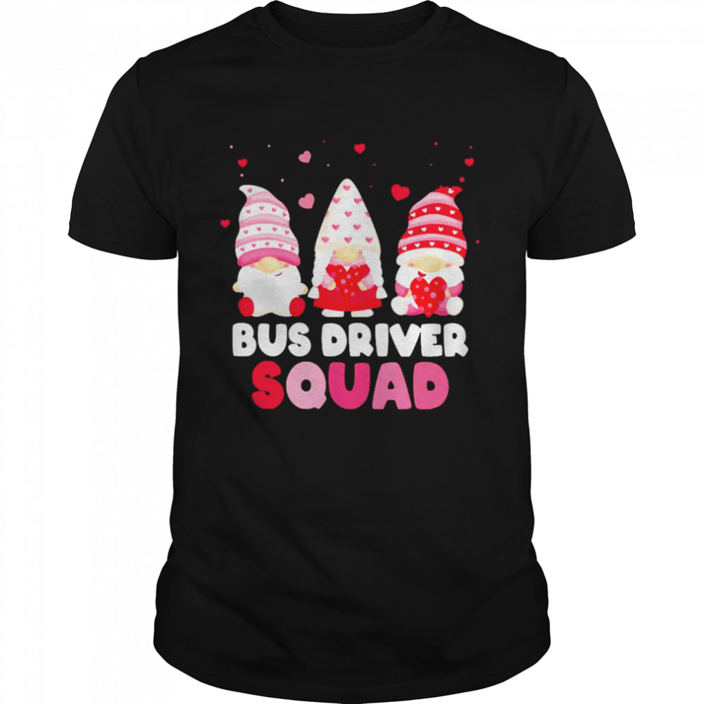 Happy Valentines Day Gnome Bus Driver Squad Shirt