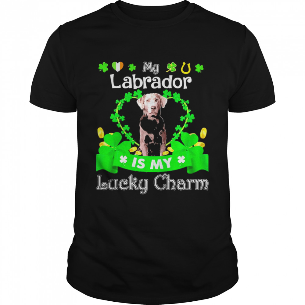 My Silver Labrador Dog Is My Lucky Charm Patrick’s Day Shirt