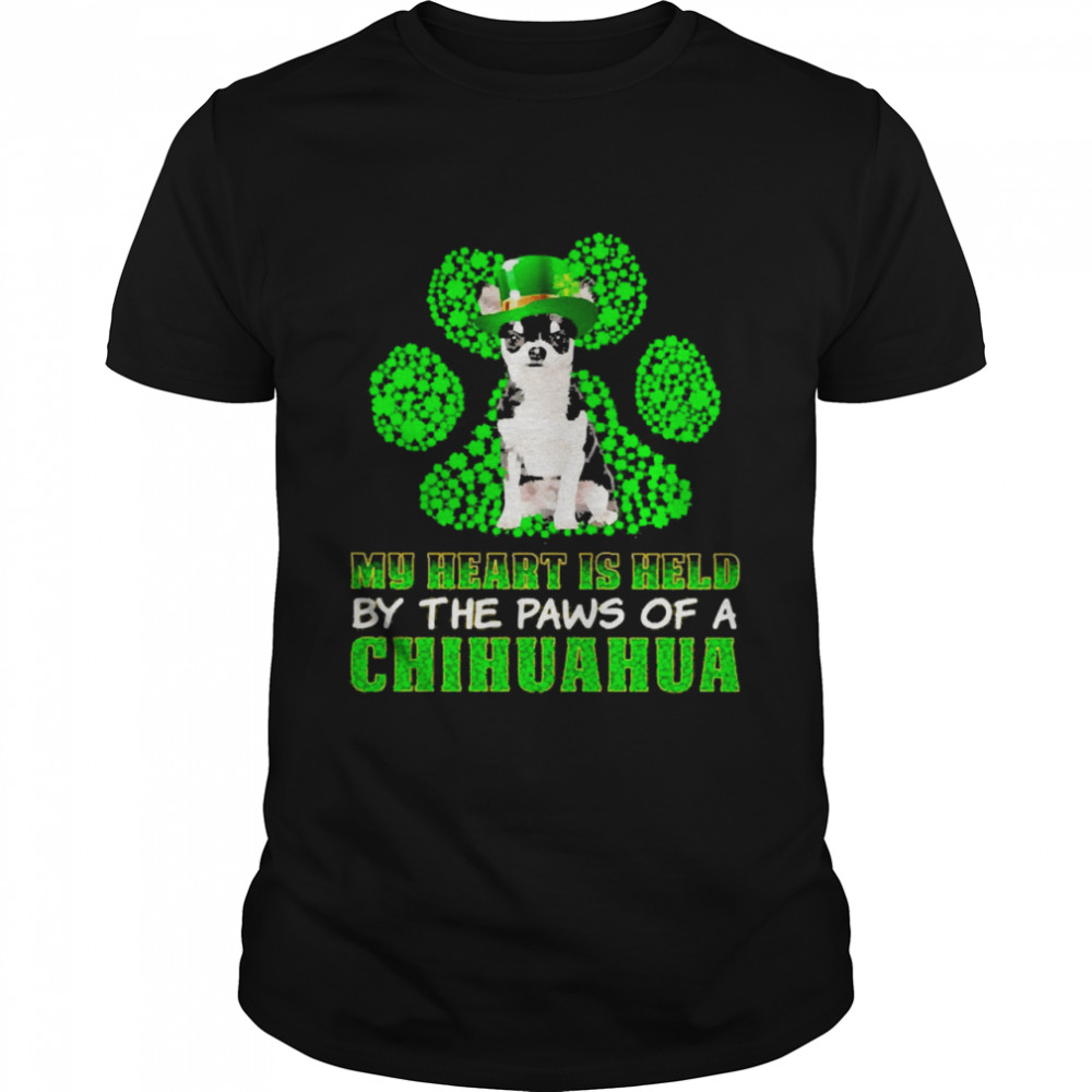St Patrick’s Day My Heart Is Held By The Paws Of A Black Chihuahua Terrier Shirt
