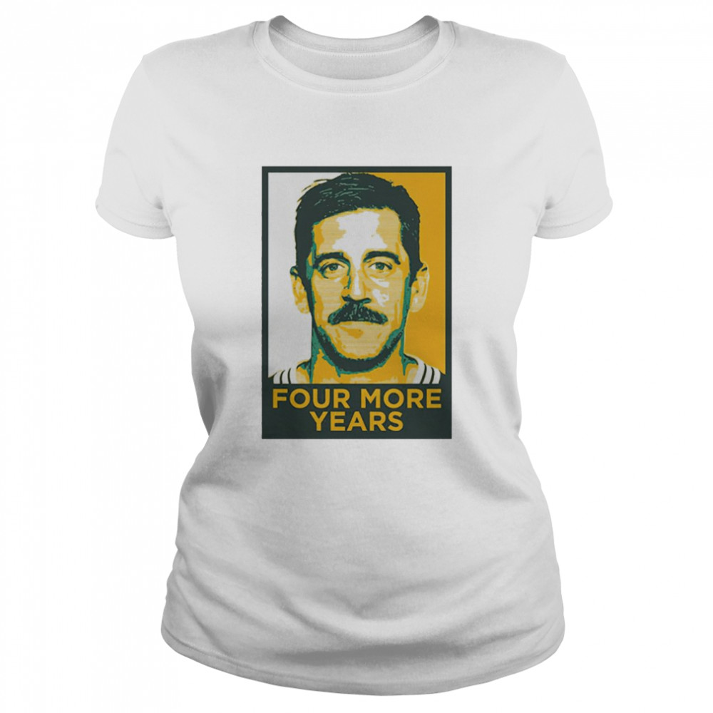 Aaron Rodgers four more years shirt Classic Women's T-shirt
