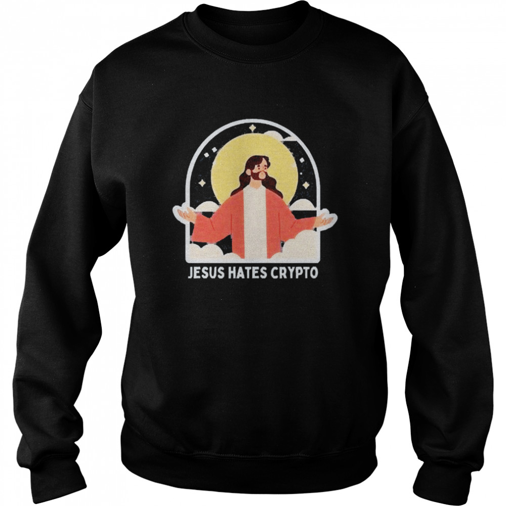 Jesus Hates Crypto Christian Leftist  Unisex Sweatshirt