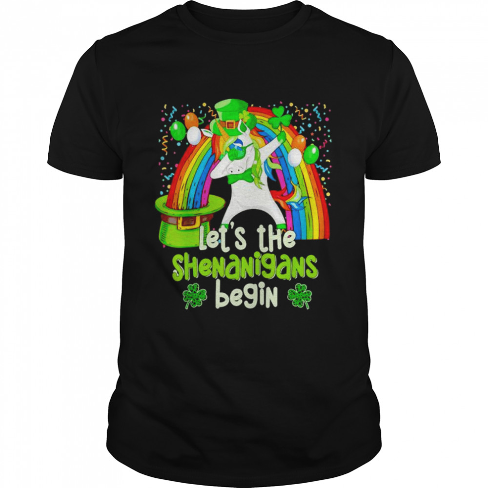 Unicorn dabbing let’s the shenanigans begin St Patrick’s day shirt