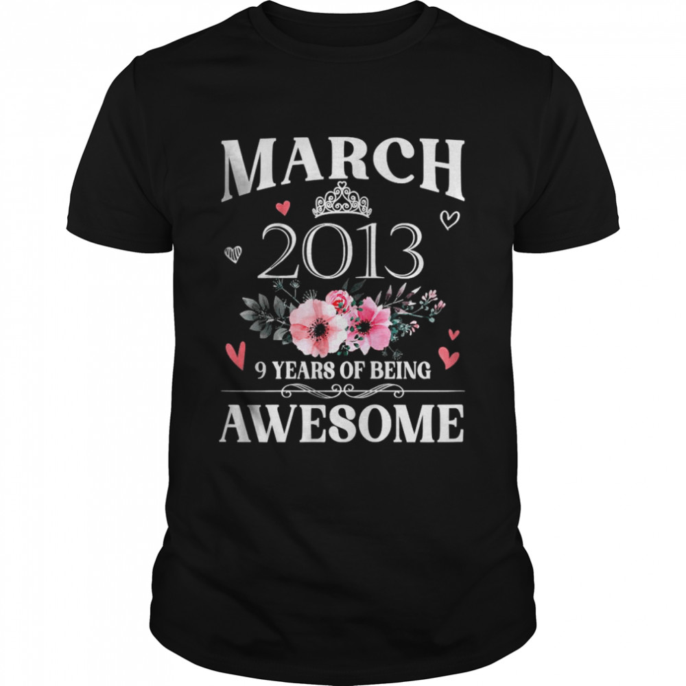 Made In March 2019 3 Years Of Being Awesome Flowers Shirt