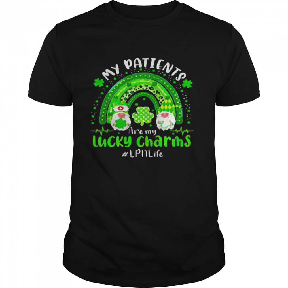 Nice Gnome my patients are my lucky charms LPN life St. Patrick_s Day T-shirt