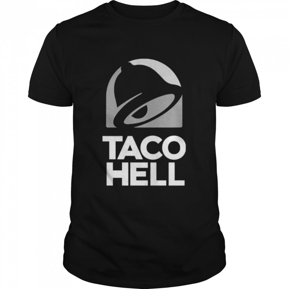 Taco hell shirt