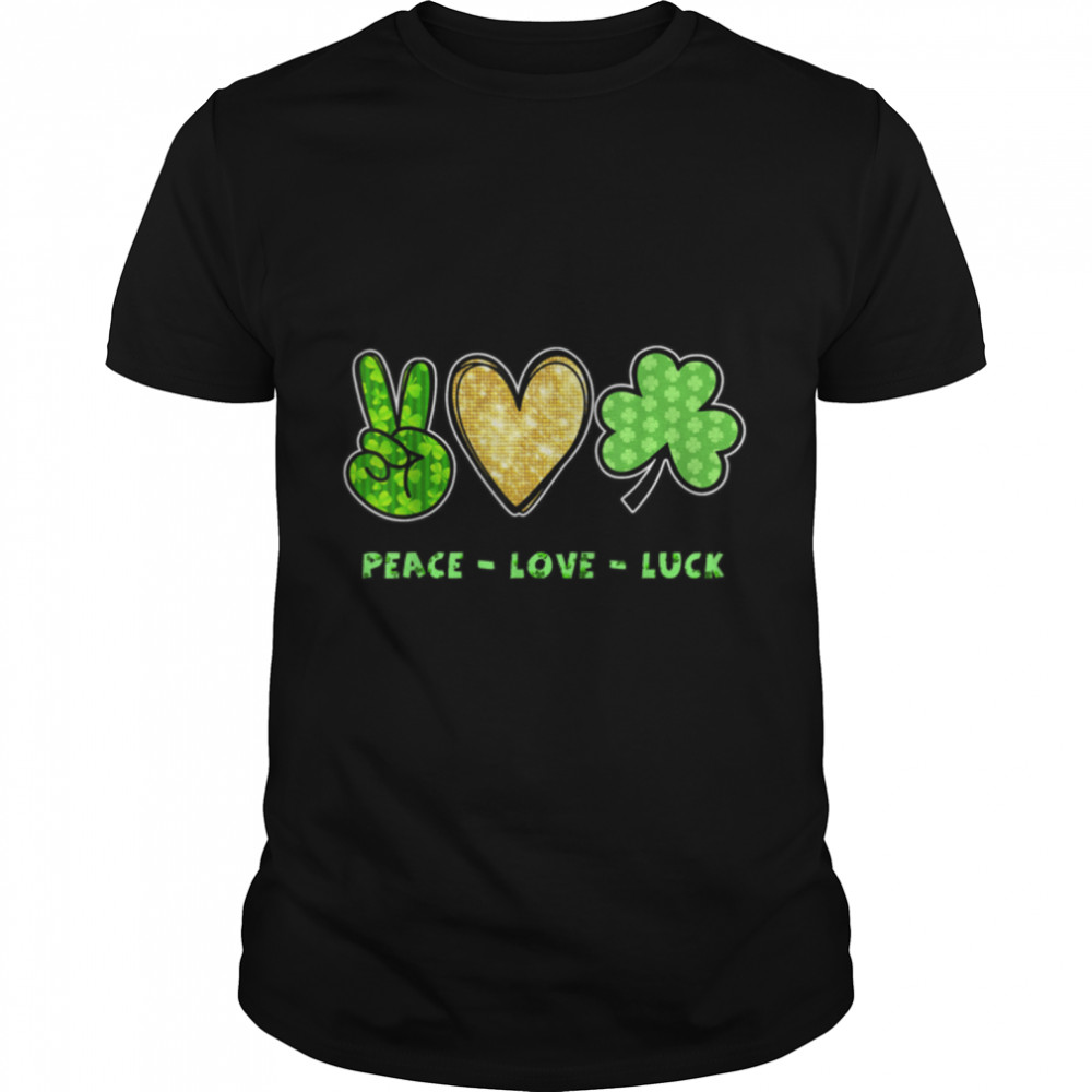Peace Sign Heart Shamrock Peace Love Luck St Patricks Day T-Shirt B09SPDRFQX
