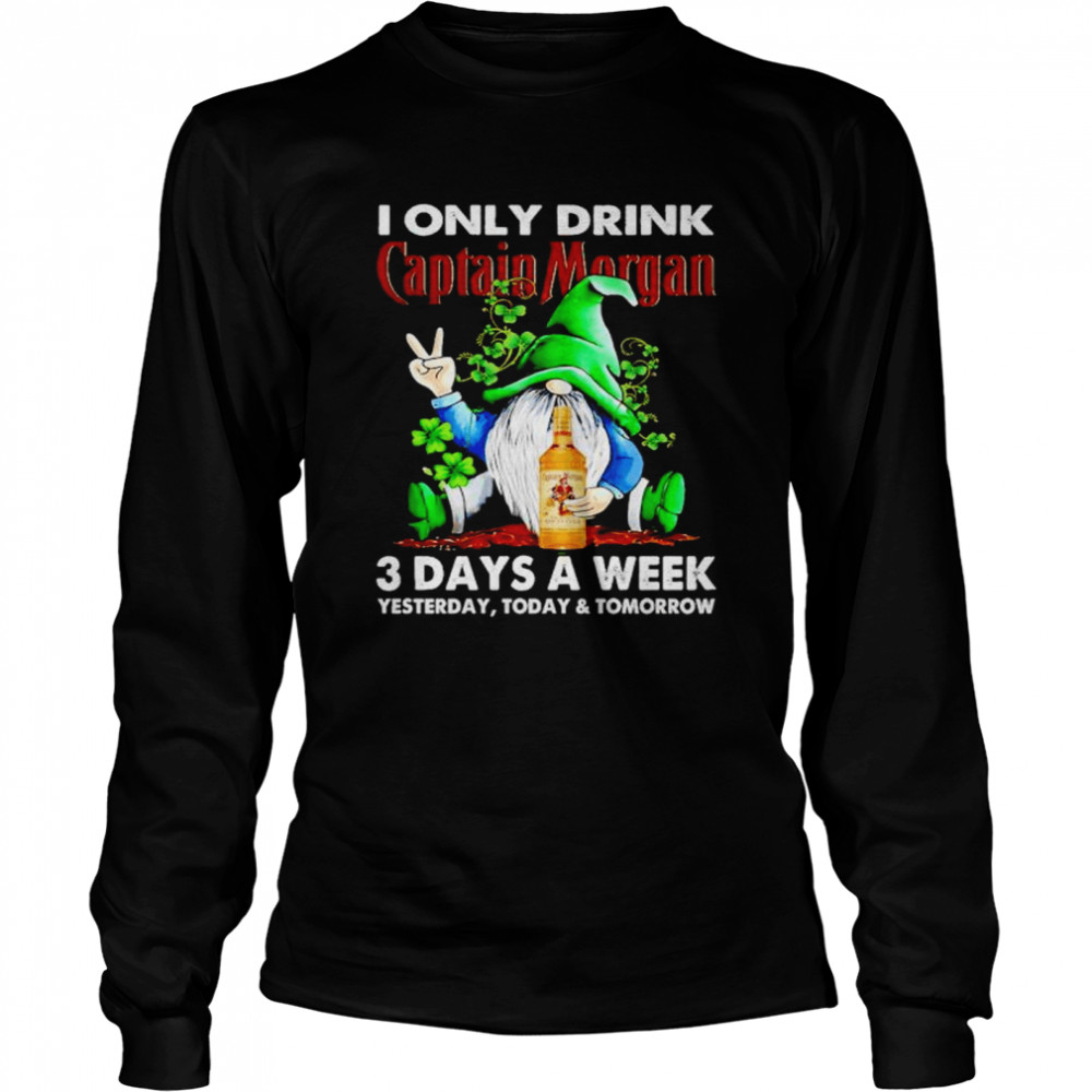 Gnome St Patrick’s day I only drink Captain Morgan 3 day a week shirt Long Sleeved T-shirt