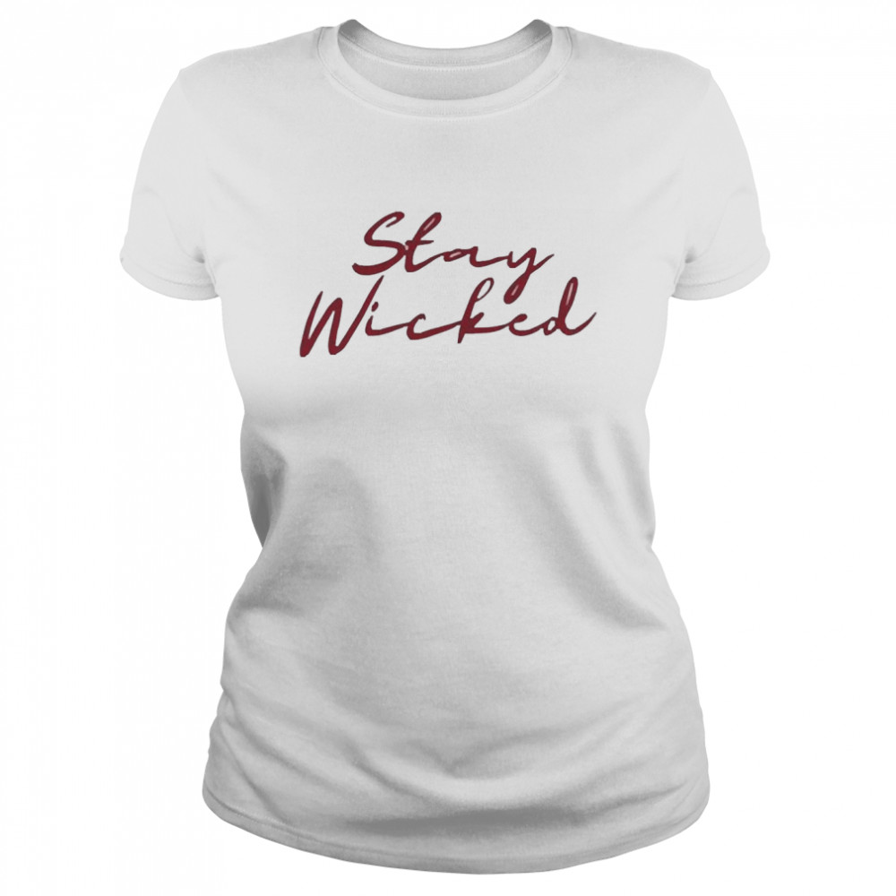 Biglouie Stay Wicked Classic Women's T-shirt