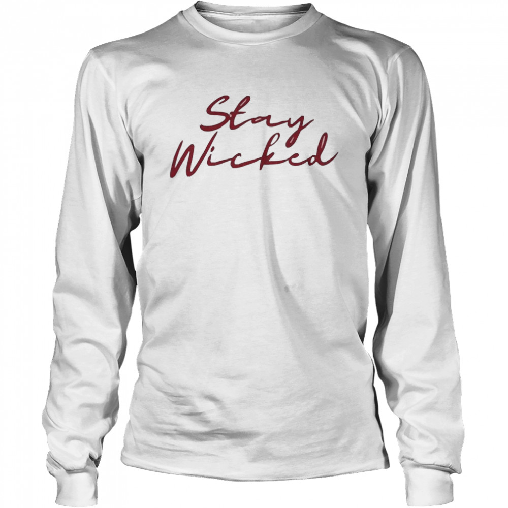 Biglouie Stay Wicked Long Sleeved T-shirt