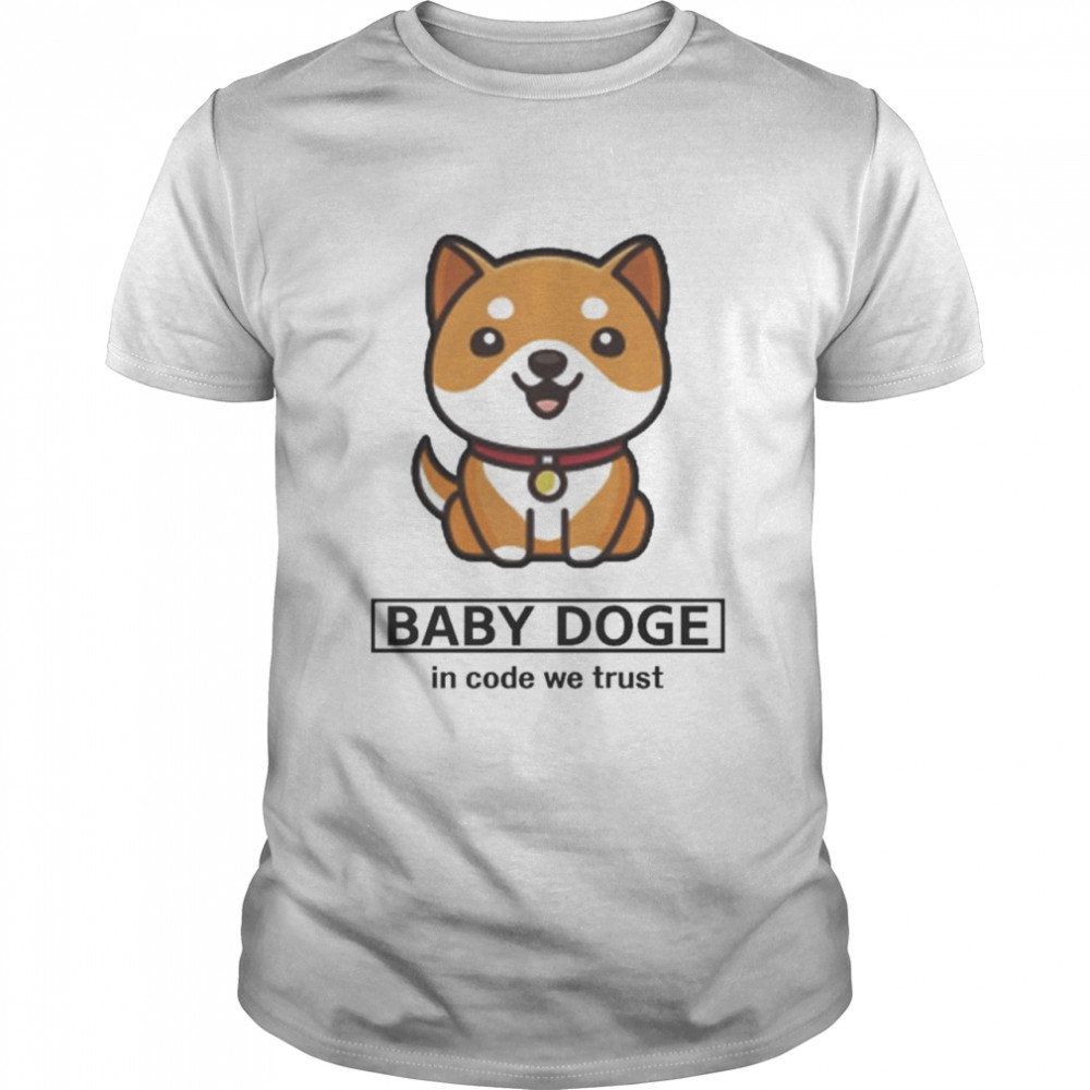 Baby Doge In Code We Trust T-Shirt