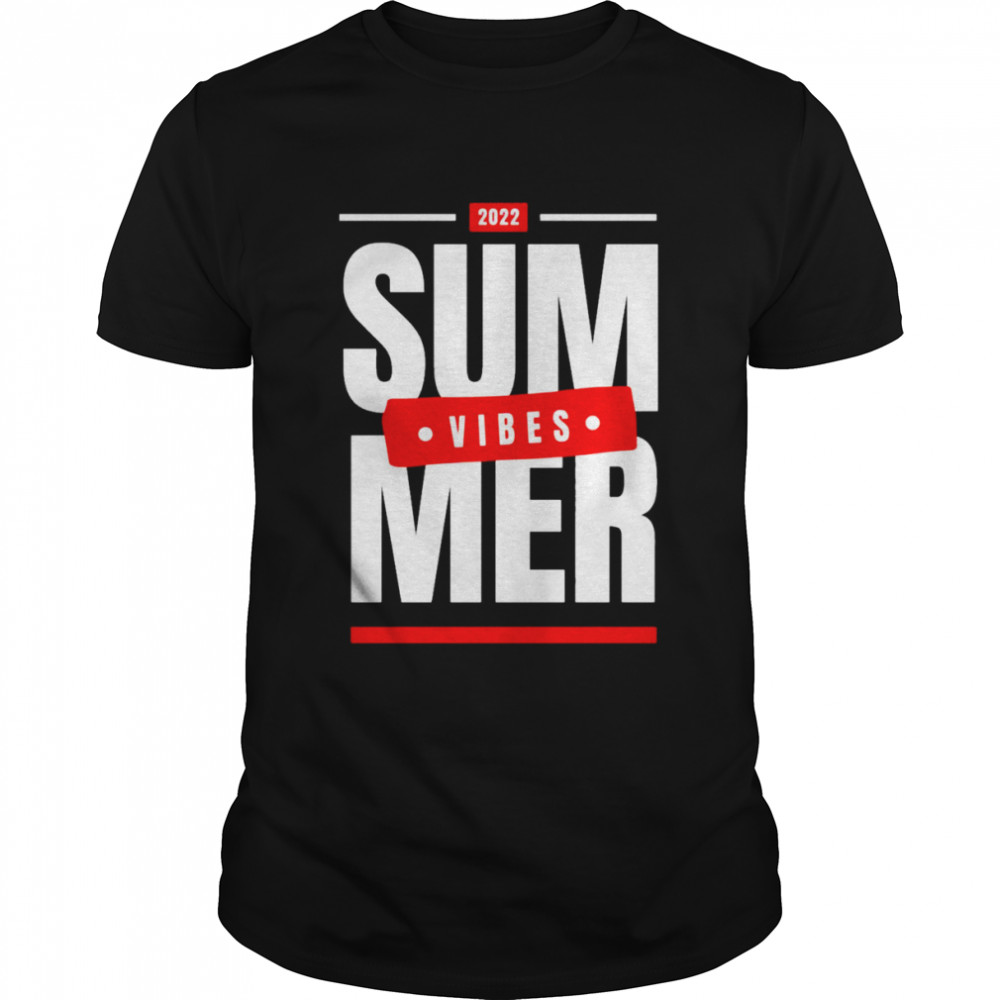 Summervibes Special Hudi 2022 Shirt