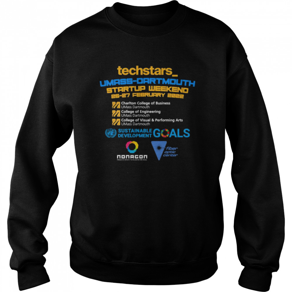 Techstars Umass Dartmouth Startup Weekend 25 27 February 2022  Unisex Sweatshirt