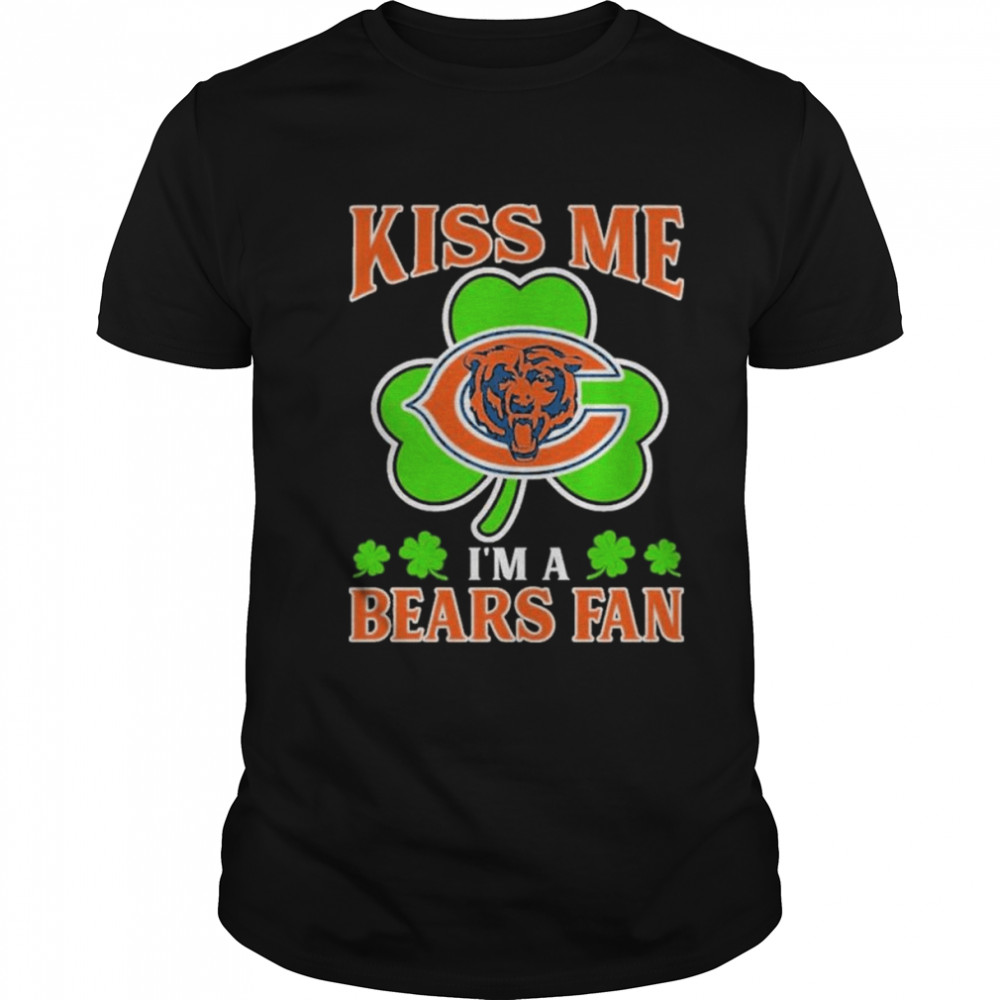 Kiss me im a bears fan shirt