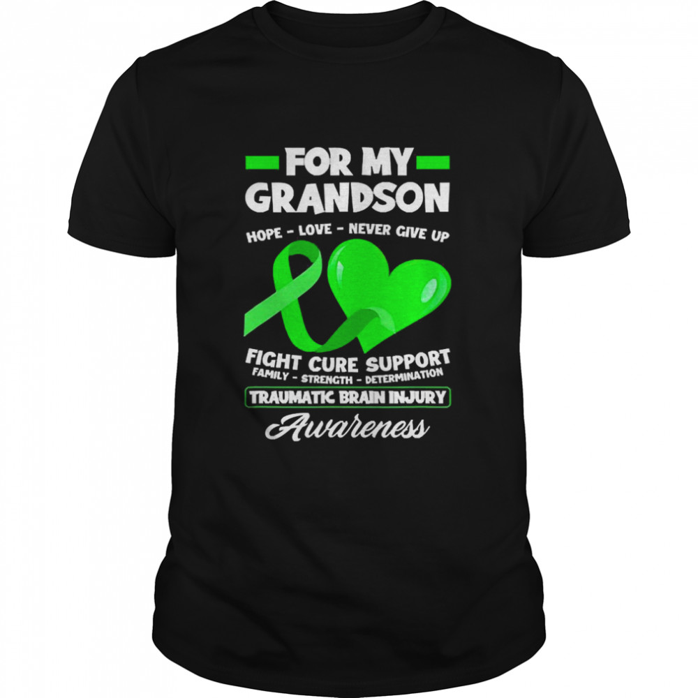 I Wear Green For My Grandson Tbi Brain Injury Awareness  Classic Men's T-shirt
