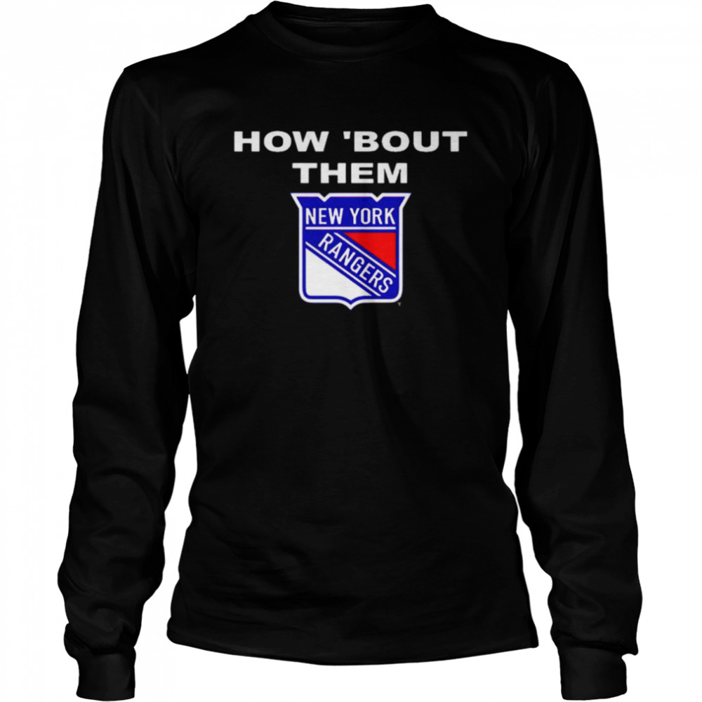 New York Rangers how bout them shirt Long Sleeved T-shirt