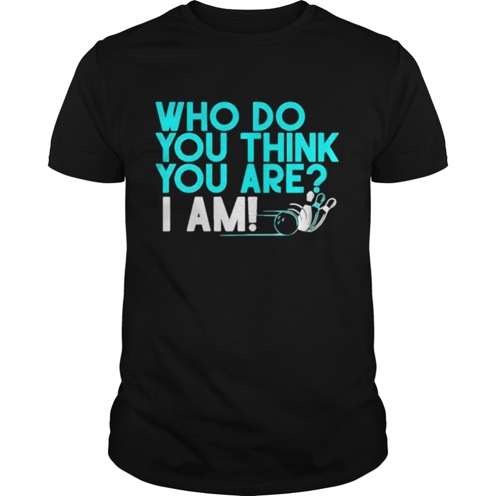 Who do you think you are I am shirt Classic Men's T-shirt