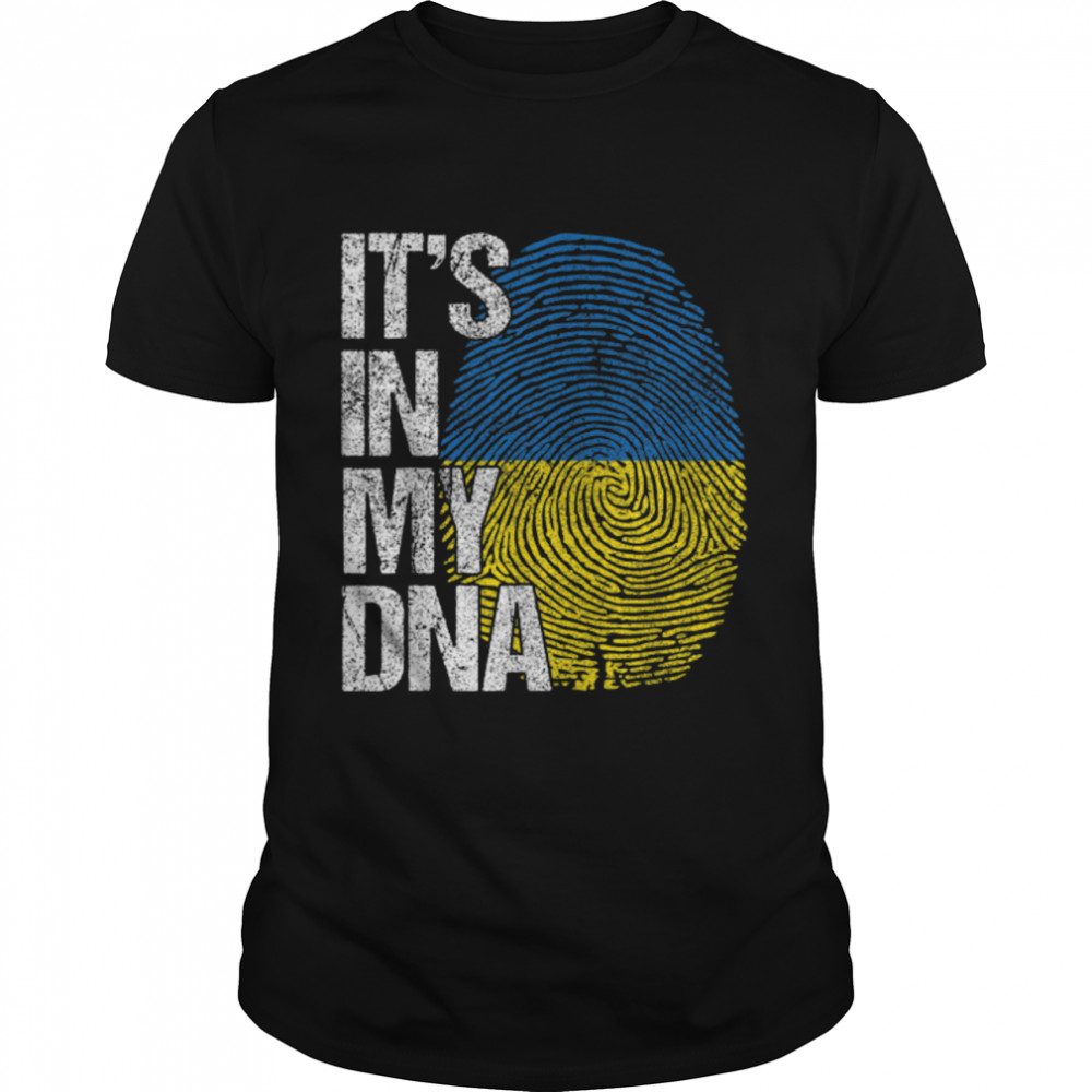 It's In My DNA Ukrainian Vyshyvanka Kozak Ukraine Flag T-Shirt B09TPKT1XW
