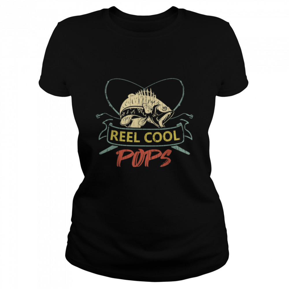 Mens Reel Cool Pops  For Fathers Day T- B09TPNXFSP Classic Women's T-shirt