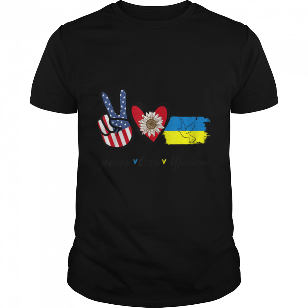 Peace Love Ukraine Ukrainian Flag I Stand With Ukraine T-Shirt B09TPGB9X8