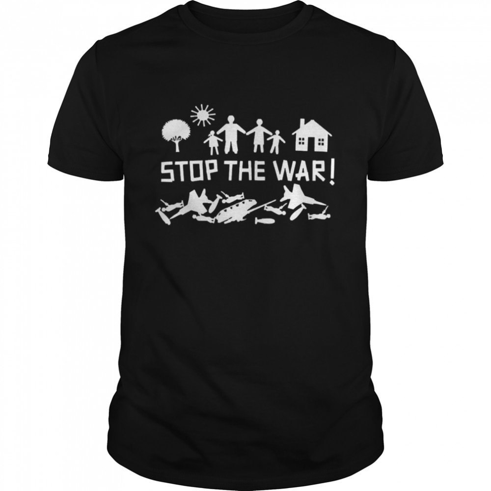 Stop The War In Ukraine Shirt