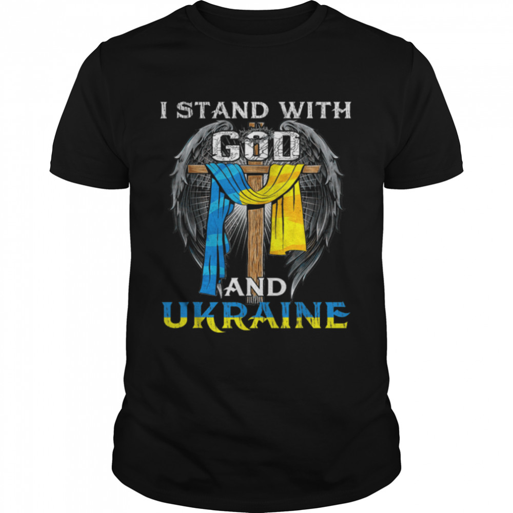 Support Ukraine I Stand With God And Ukraine Flag Men Women T-Shirt B09TPM3FP3