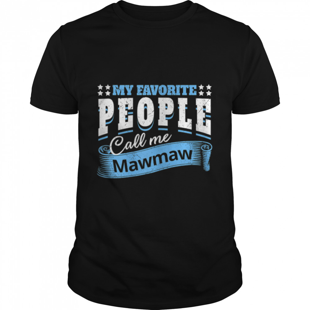 Womens Lovely Mawmaw Grandma Funny Mothers Day Quotes T- B09TP6LLHK Classic Men's T-shirt