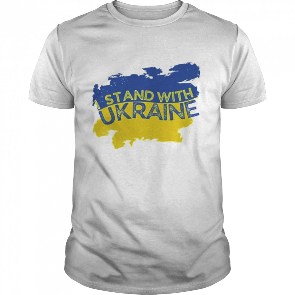 I Stand With Ukraine Support Ukraine and Ukrainian Peace Ukraine shirt