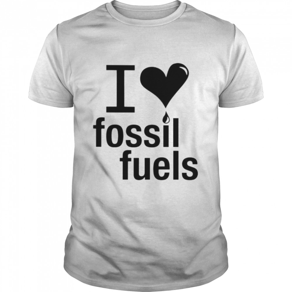 I love Fossil Fuels shirt Classic Men's T-shirt