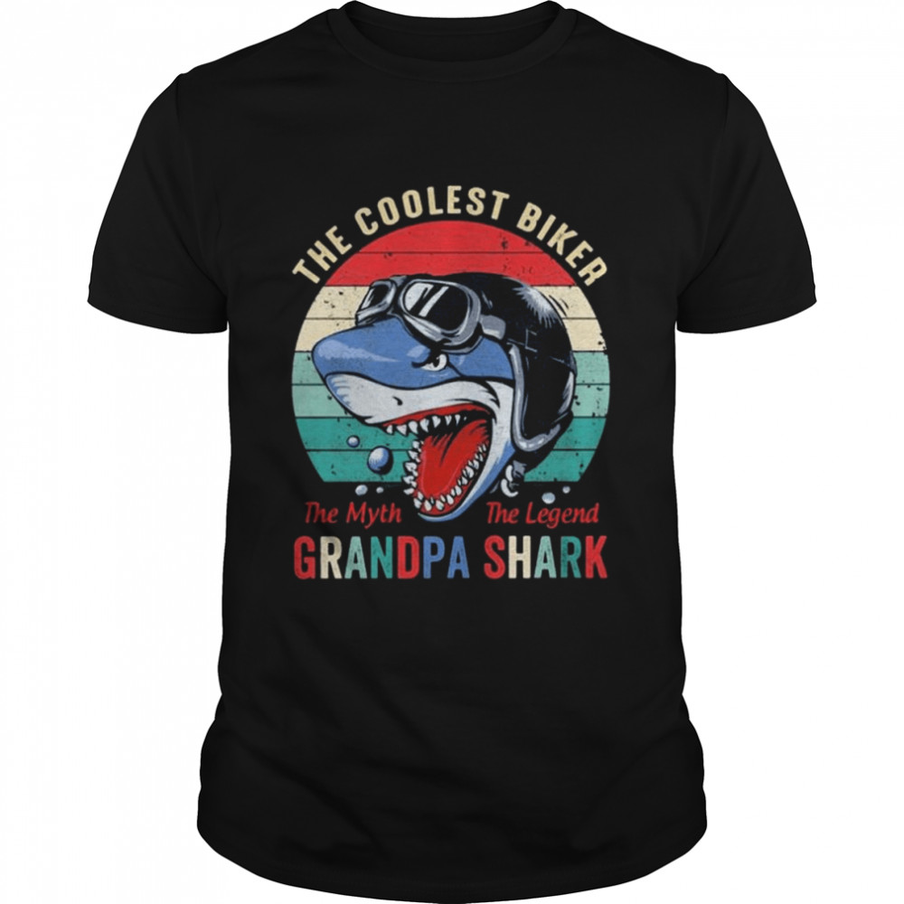 The coolest biker the myth the legend grandpa shark shirt Classic Men's T-shirt