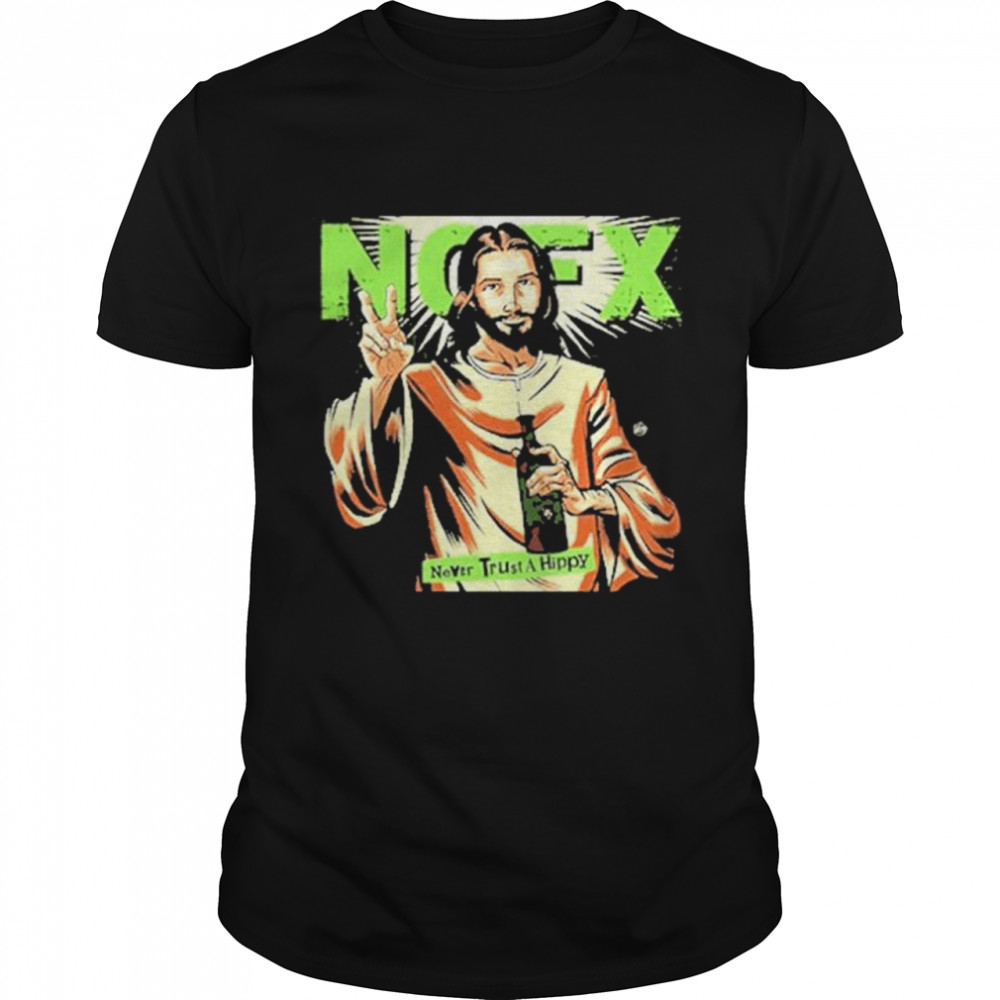 NOFX never trust a hippy shirt