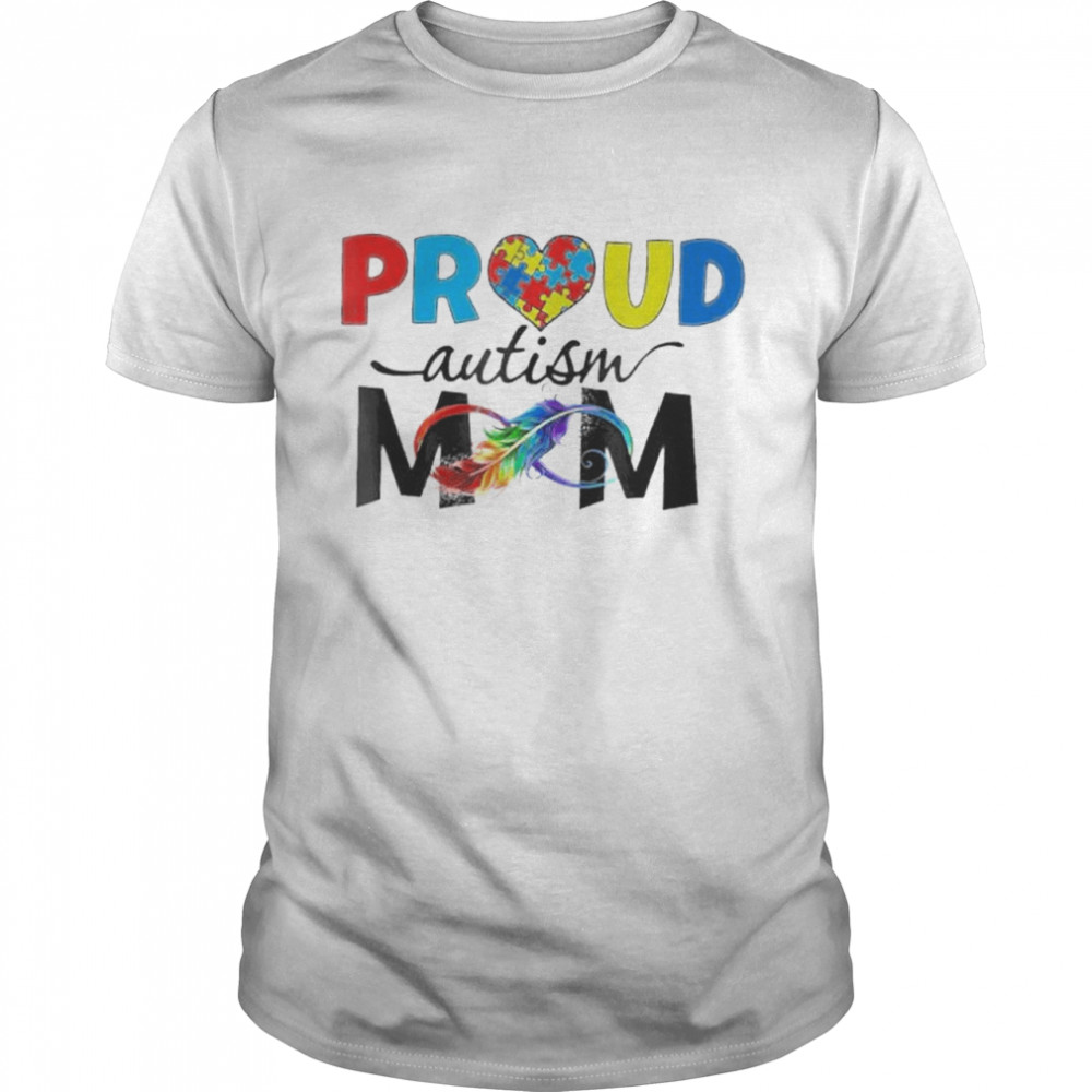 Proud mom autism awareness family matching shirt